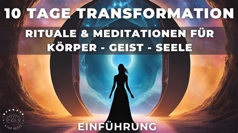 O Tage Transformation Meditationen Rituale F R Heilung Neue