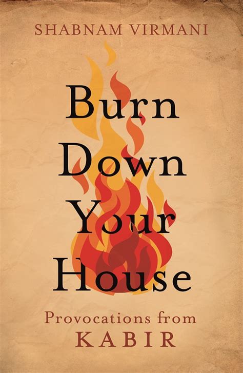 Burn Down Your House - Speaking Tiger Books