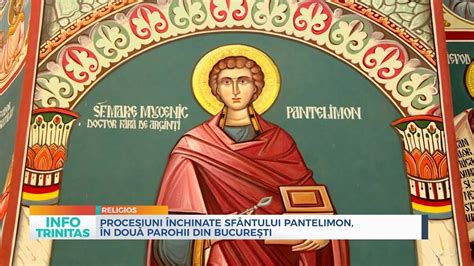 Procesiuni închinate Sfântului Pantelimon care va fi cinstit în două