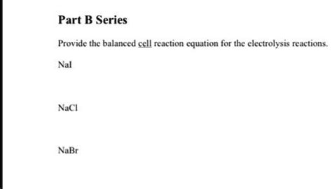 Solved Part B Series Provide The Balanced Cell Reaction Equation For