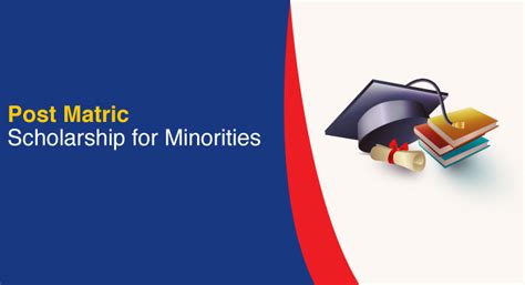 Post Matric Scholarship For Minorities Eligibility Application Award