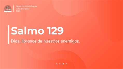 Orando los salmos: Salmo 129 – Iglesia Berea Centro Bíblico de Antofagasta