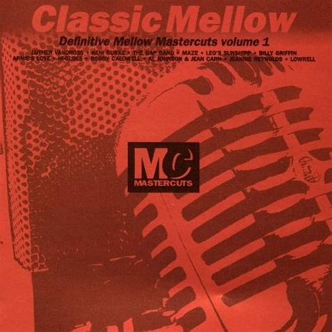 Classic Mellow Definitive Mellow Mastercuts Volume Amazon Co Uk