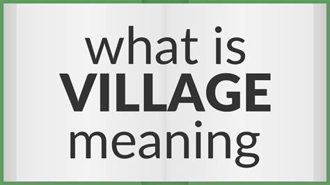 Village Meaning Of Village Youtube