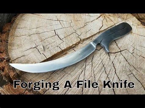 How To Forge A Knife From A File IRUCNE