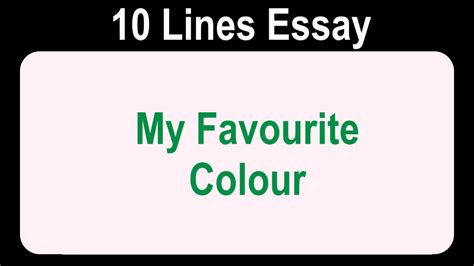 10 Lines On My Favourite Colour Essay On My Favourite Colour In