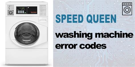 Speed Queen washer error codes - WasherErrorCodes