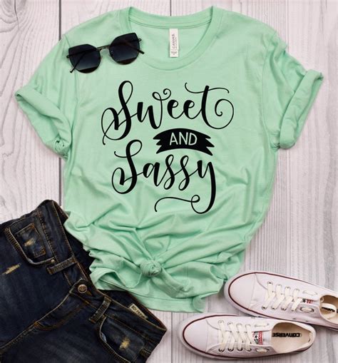 Southern Shirts Sweet And Sassy Shirt Sassy Shirts Sassy Etsy