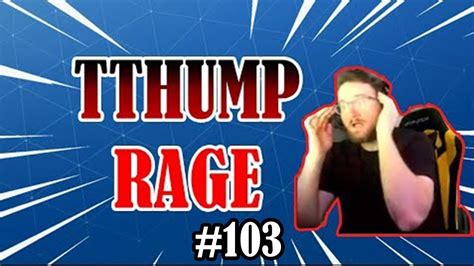 TThump Fortnite Rage Compilation 103 YouTube