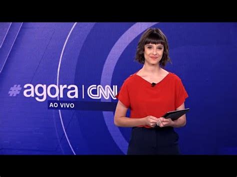 Hd Escalada Do Agora Cnn Isabella Faria Cnn Brasil