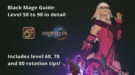 FFXIV Black Mage Guide Level 50 90 In Detail YouTube