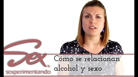 Alcohol Y Sexo ¿buena O Mala Combinación ¿cómo Afecta El Alcohol A La