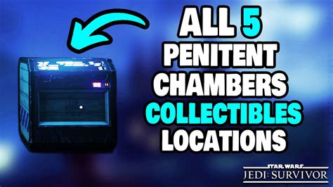 ALL 5 Penitent Chambers Collectibles Locations In Star Wars Jedi