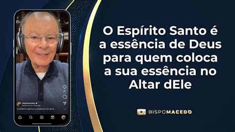 O Espírito Santo é a essência de Deus para quem coloca a sua essência