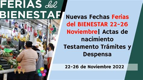 Nuevas Fechas Ferias Del Bienestar De Nov Actas Nacimiento