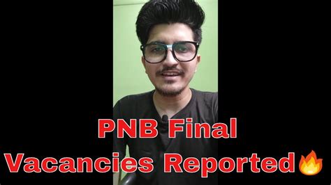 Pnb Final Vacancies Reported For Ibps Po Clerk Youtube