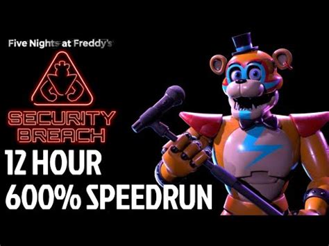 Part 2 FNAF Security Breach 600 LIVE SPEEDRUN 12 Hour Stream