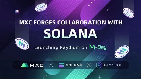 MXC Forges Collaboration with Solana - Launching Liquidity Sharing ...