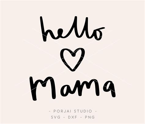 Hello Mama Svg Hello Mom Svg Mommy Svg Cutting Files Etsy Singapore