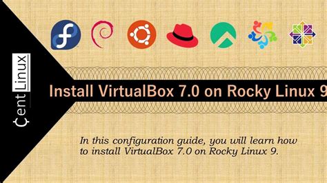 How To Install VirtualBox On Rocky Linux 9 CentLinux