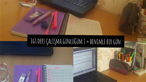 LGS DERS ÇALIŞMA GÜNLÜĞÜM BENİMLE BİR GÜN YouTube