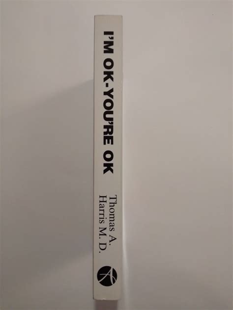 I M Ok You Re Ok By Thomas A Harris M D Paperback Self Help