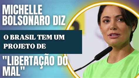 Michelle Bolsonaro Diz Que Brasil Tem Projeto De Luta Do Bem Contra O