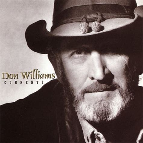 Don Williams Currents Lyrics And Tracklist Genius