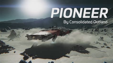 Star Citizen Pioneer Base Building Ship Youtube