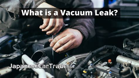 What Is A Vacuum Leak On A Car At Ernesto Kirsch Blog