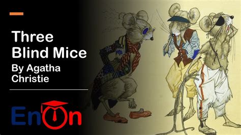 Three Blind Mice by Agatha Christie – EnOn – Learn English Online