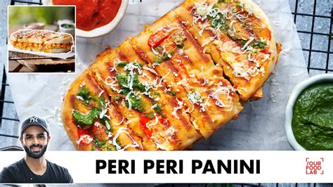 Peri Peri Panini Recipe Street Style Sandwich पेरी पेरी पनीनी सैंडविच Chef Sanjyot Keer