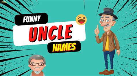 470+ Funny Uncle Names [Creative Ideas] - Names Crunch