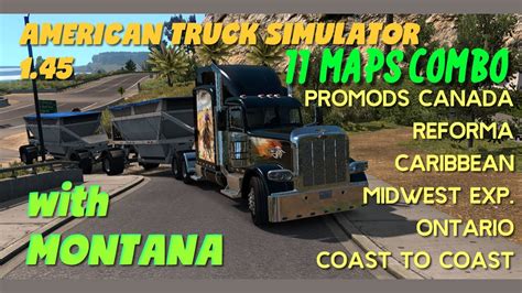 Big ATS 1 45 Map Combo With Montana Promods Canada Reforma C2C