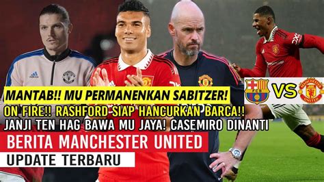 MANTAB MU PERMANENKAN SABITZER RASHFORD HANCURKAN BARCATEN HAG JANJI