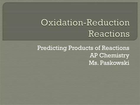 Ppt Oxidation Reduction Reactions Powerpoint Presentation Free Download Id3866159