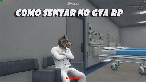 GTA RP Como Sentar 7 Comandos Fivem GTA RP Brasil