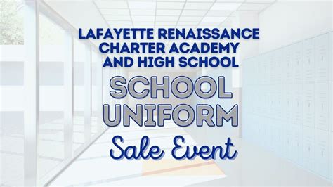 Lafayette Renaissance Charter Academy Uniform Sale | School Time ...