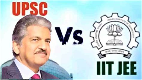 Upsc Vs Iit Jee Anand Mahindra Highlights Debate On Exam Toughness