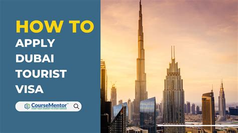 How To Apply Dubai Tourist Visa Complete Guide