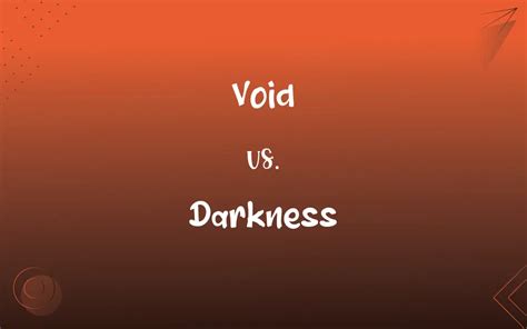 Void Vs Darkness Whats The Difference