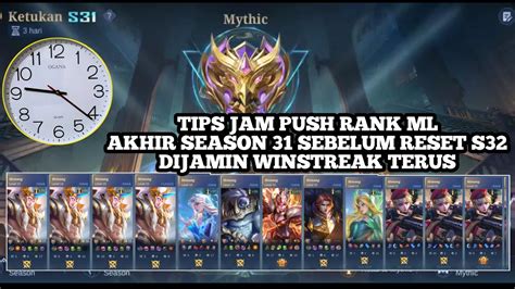 Tips Jam Push Rank Mobile Legends Akhir Season Sebelum Reset Season