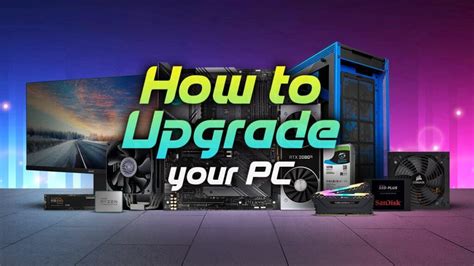 How To Upgrade Your Pc Beginners Guide