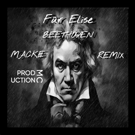 Stream F R Elise Beethoven Macke Remix By Dj Macke Listen Online