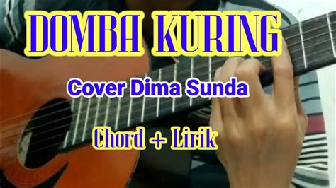 Chord Gitar Domba Kuring Cover Dima Sunda Youtube