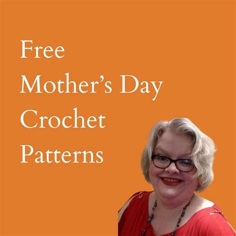 Free Mother’s Day Crochet Patterns • Jen Nipps Online