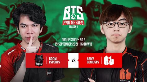 LIVE Dota 2 Boom Esports Vs Army Geniuses Bo 2 BTS Pro Series