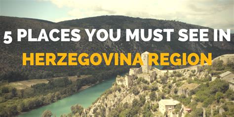 places      herzegovina region
