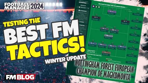 NOTTINGHAM FOREST MAGICOMONTA Testing The Best FM24 Tactics