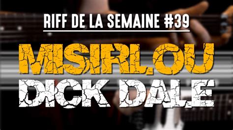 Cours De Guitare Sur Le Morceau Misirlou De Dick Dale Hguitare